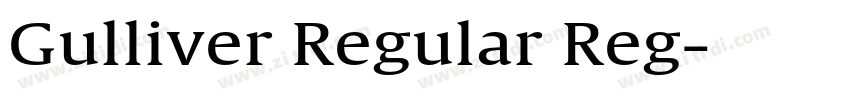 Gulliver Regular Reg字体转换 Gulliver Regular Reg字体转换
